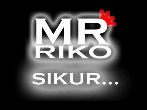 Mr-RIKo - Sikur...(Official video lyrics)  2013