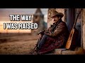 The Way I Was Raised (Official Lyric Video)