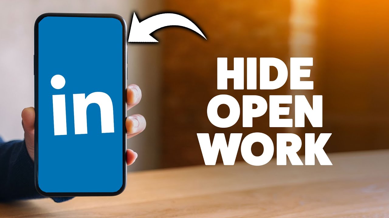 How To Hide Open To Work On Linkedin From Current Employer 2026 (iPhone & Android)