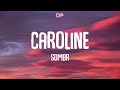 sombr - caroline (Lyrics)
