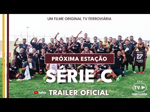 [TRAILER] Próxima estação: Série C 2024!