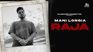 New Punjabi Song 2021  Raja  Mani Longia  Villager