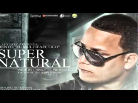 J Alvarez Ft Benyo El Multifazetico - Super Natural (Original) ★ REGGAETON 2012 ★