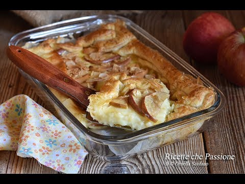 Torta di sfoglia con crema e mele - Ricette che Passione
