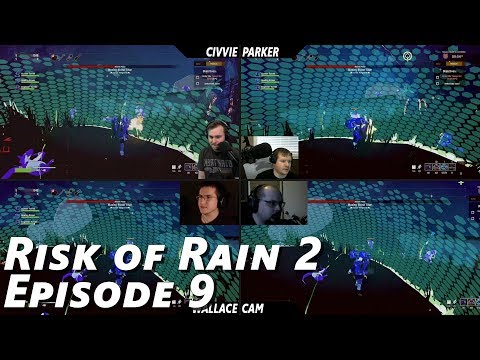 Risk of Rain 2 | 4p | 9