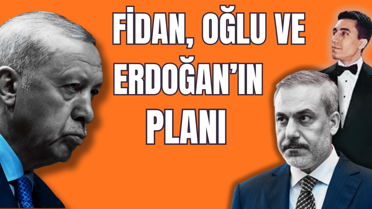 Hakan Fidan, oğlu ve Erdoğan'ın kafasındaki plan  (6.01.2026)