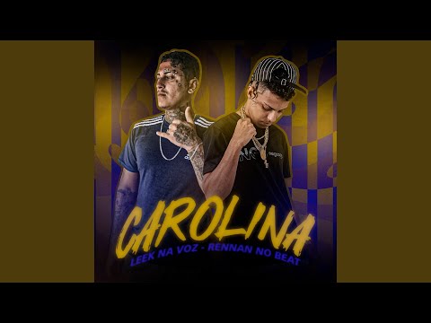 Carolina (feat. Rennan no Beat)