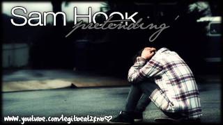 Sam Hook - Pretending w/ Lyrics