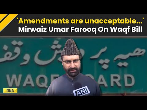 Waqf Bill JPC Meeting: Mirwaiz Umar Farooq Calls J&K Waqf Bill Amendments Unacceptable | Waqf Board