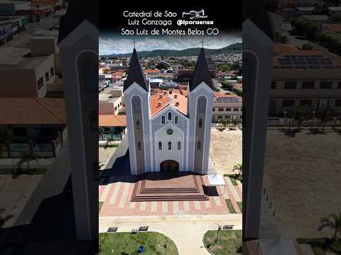 SÃO LUIZ DE MONTES BELOS GOIÁS, PROJETO VISÃO AÉREA - CATEDRAL DE SÃO LUIZ GONZAGA.