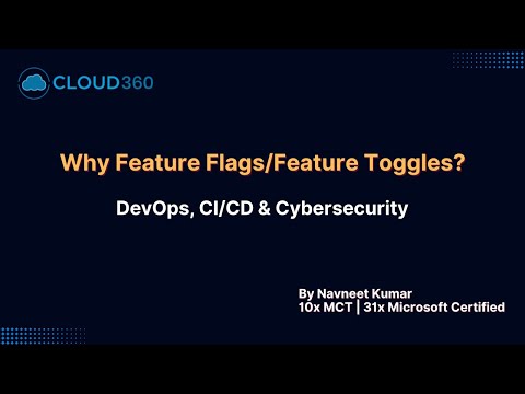 AZ-400: Feature Flags ( Feature Toggles ) Explained | DevOps, CI:CD & Cybersecurity