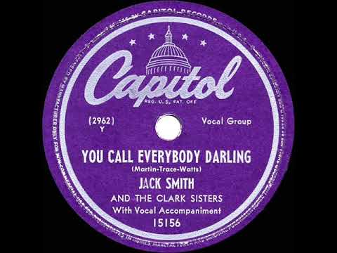 1948 HITS ARCHIVE: You Call Everybody Darlin’ - Jack Smith & Clark Sisters