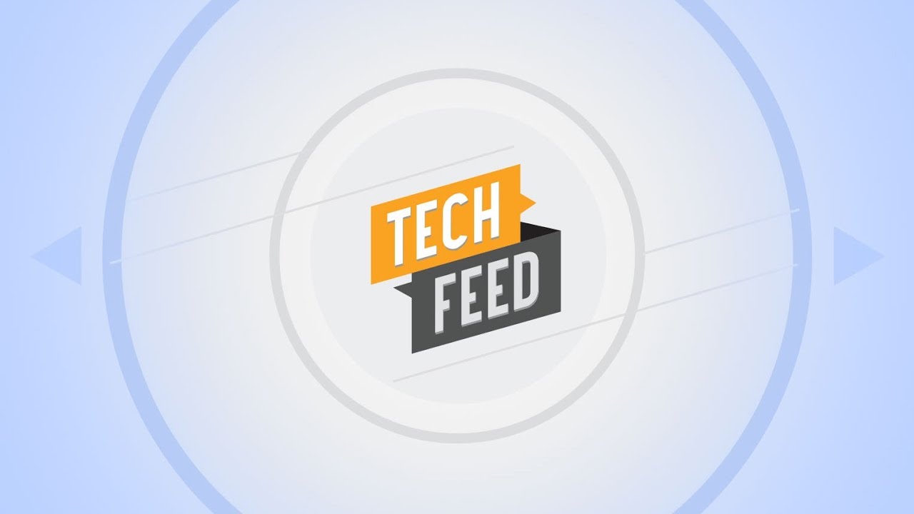 Welcome to Tech Feed!