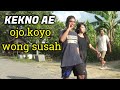 Download Lagu Kekno ae ojo koyo wong susah Mp3 Free