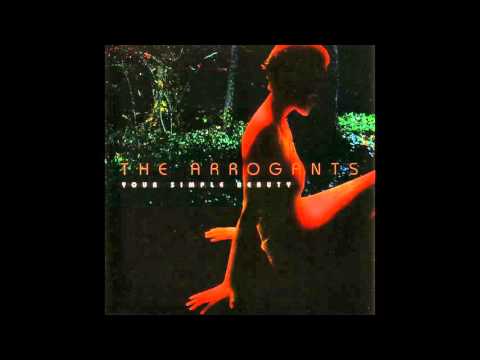 The Arrogants - Your Simple Beauty Full Album
