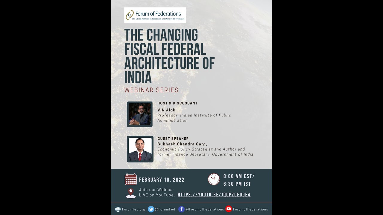 India Webinar Series Part 3: The Changing Fiscal Federal Architecture of India