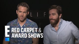 Jake Gyllenhaal & Ryan Reynolds Spill Deets on "Life" | E! Live from the Red Carpet