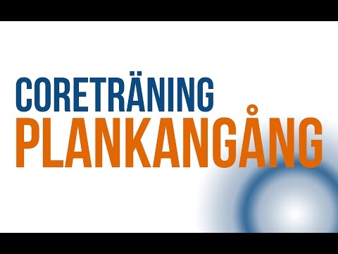 Coreträning - Plankangång