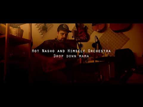 Thumbnail for Hot Nasho (One Man Band) - Drop Down Mama [Mississippi Fred McDowell] by Red (band), Fred McDowell