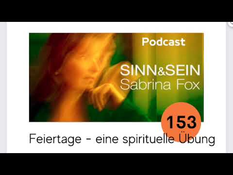 Feiertage - eine spirituelle Übung