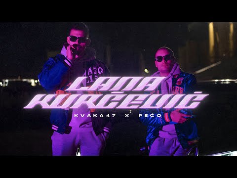 Kvaka 47 - Lana Kurčević (feat. Pećo)