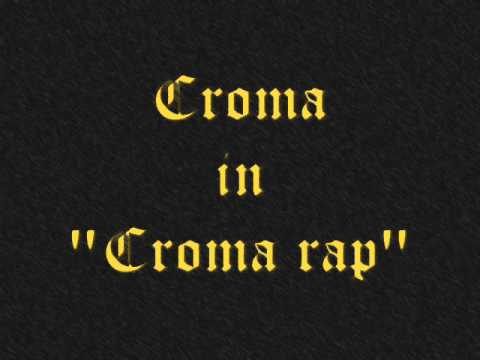 Croma "Croma rap"