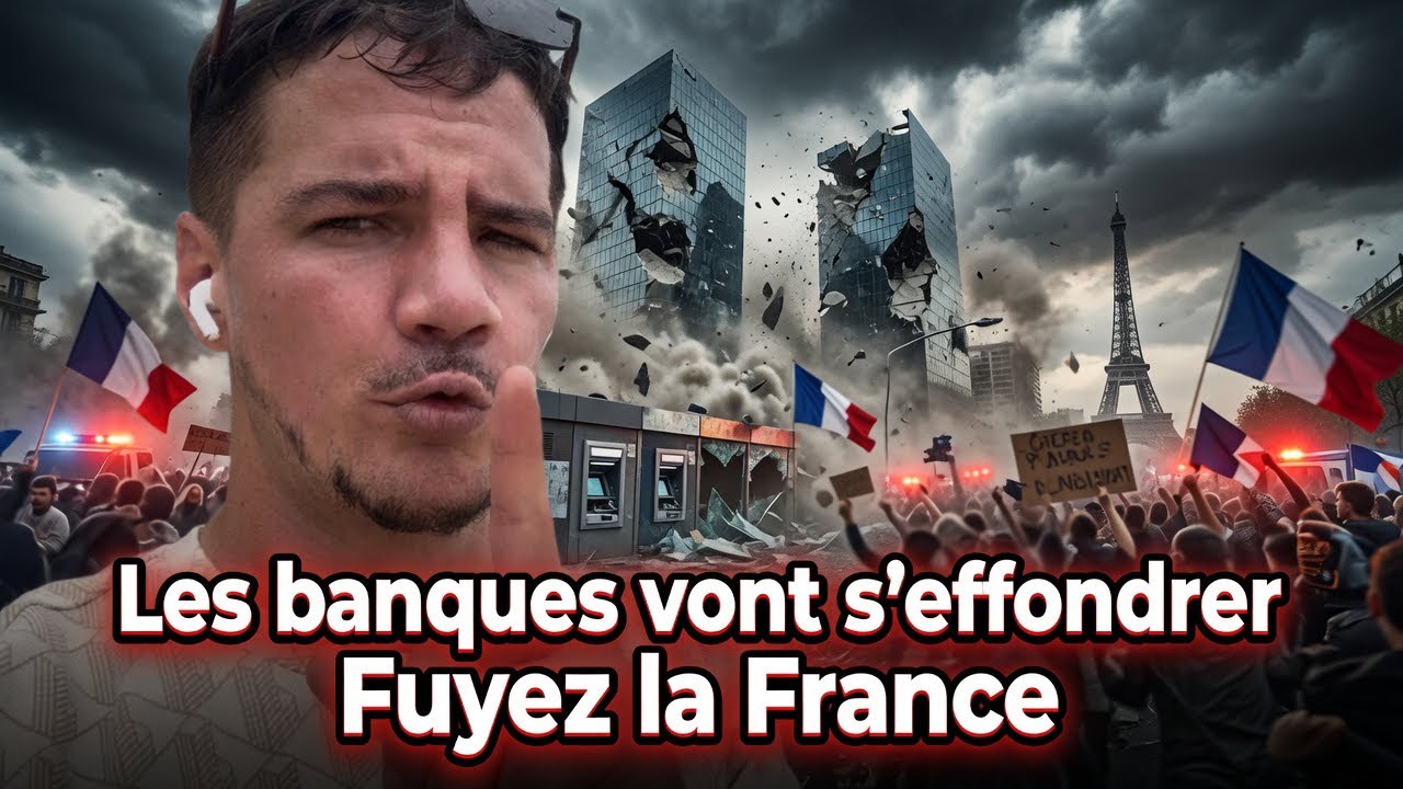 Fuyez la France : Effondrement des banques !! (URGENT)