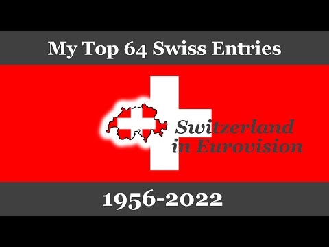 My Top 64 entries from Switzerland in Eurovision (1956-2022)