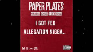 " PAPER PLATES " LYRIC VIDEO - MR MAURICIO FT. RICK ROSS , YO GOTTI , TROY AVE