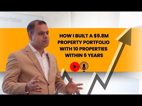 How I Built a $9.8M Property Portfolio with 10 Properties within 5 Years