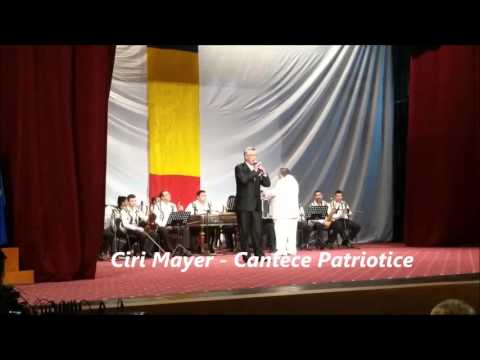 Ciri Mayer - Cantece Patriotice
