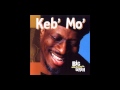 Keb' Mo' - Grandma's Hands