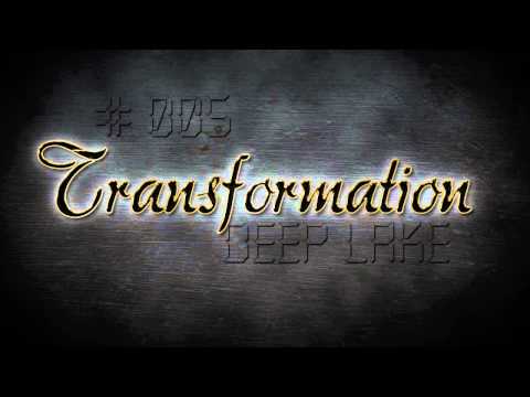 Deep Lake   Transformation 005