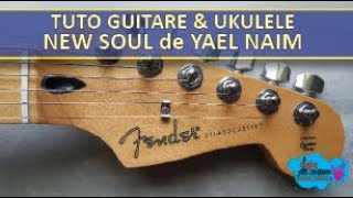 ? TUTO GUITARE  ? & ? UKULELE ?  NEW SOUL Yaël Naïm Morceau FACILE