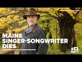 Legendary Maine singer-songwriter David Mallett has died