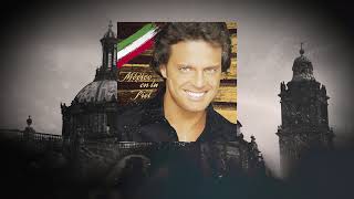 Luis Miguel - México En La Piel (Video Con Letra)