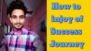 preview picture of video 'How to Injoy of Success Journey by Thakur GirjaMunish Aryan#HowTo #success Motivation Magnet Mr.A'