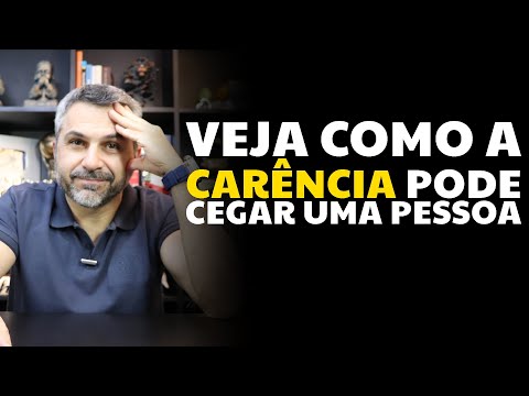 Veja como a carência pode cegar uma pessoa
