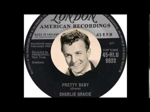 Charlie Gracie - Pretty Baby  (1962)
