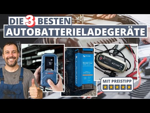 Die 3 besten Autobatterieladegeräte - Bosch, Victron & CTEK