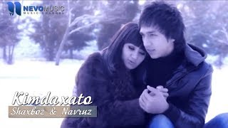 Shaxboz Navruz - Kimda xato (Official Video)
