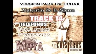 MARIACHI MOYA-LOS CRISTEROS'#14 VALENTIN DE LA SIERRA