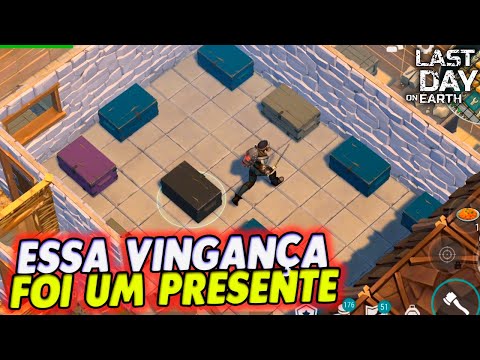 ESSA VINGANÇA FOI UM PRESENTE - Last Day On Earth