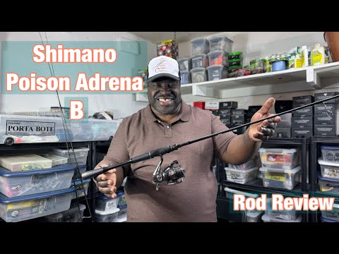 My Shimano Poison Adrena B Rod Review