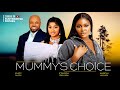 MOMMY'S CHOICE - Chizzy Alichi Etinosa Idemuda Kachi Nnochiri latest 2023 exclusive nigerian movies