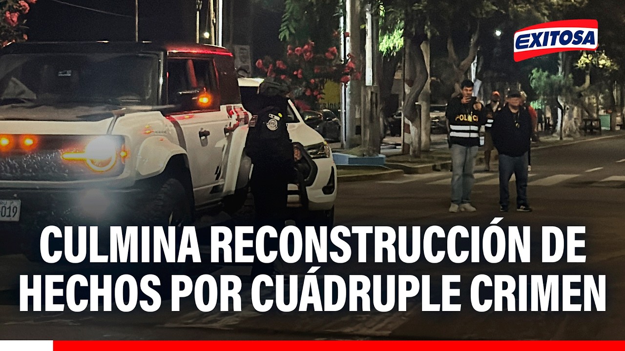 🔴🔵 Culmina reconstrucción de hechos por cuádruple crimen y secuestro de empresario minero Jenns Lara