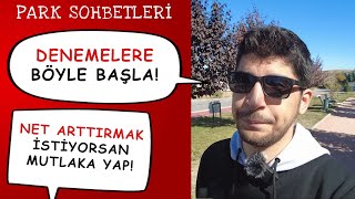 BÖYLEYSEN DENEME ÇÖZME! Denemelerde Net Arttırma