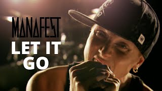 Manafest - Let Go