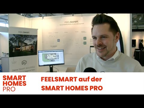 FEELSMART auf der Smart  Homes Pro