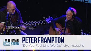 Peter Frampton “Do You Feel Like We Do” Live on the Stern Show (2016)